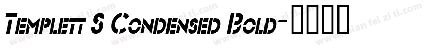 Templett S Condensed Bold字体转换